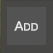 Add and Replace buttons