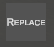 Replace button